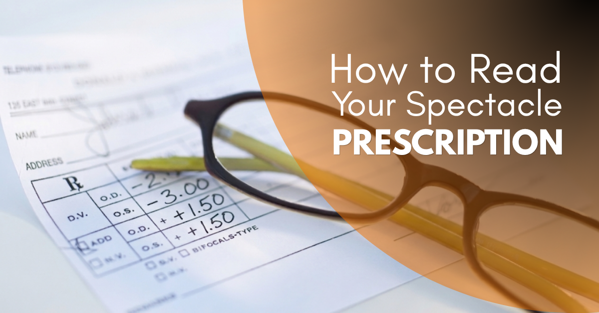 How to Read Your Spectacle Prescription | SPH, CYL, Axis Explained