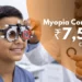 Myopia Control Programme Cost- What ₹7,500Year Covers